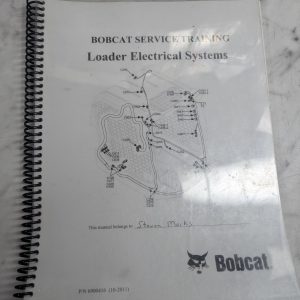 Bobcat Service Training Loader Electrical Systems Manual Booklet 6900416 2011