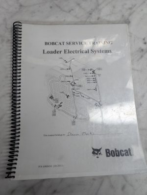 Bobcat Service Training Loader Electrical Systems Manual Booklet 6900416 2011