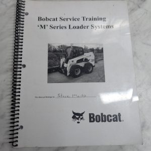 Bobcat Service Training Manual Booklet M Series Loader Systems Class Course