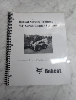 Bobcat Service Training Manual Booklet M Series Loader Systems Class Course