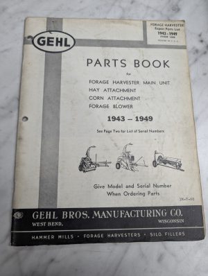 Gehl Service/Repair Parts Catalog Manual Forage Harvester 1943 – 1949