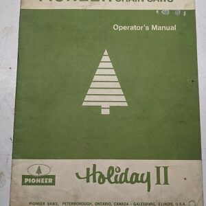 Pioneer Chain Saw Operators Manual Holiday Ii Parts List Service Repair Book