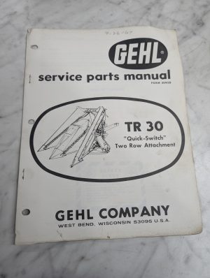 Gehl Service/Repair Parts Catalog Manual Tr 30 Two Row Attachment 2095D