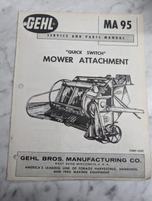 Gehl Service Repair & Parts Catalog List Manual Ma 95 Mower Attachment 1635C