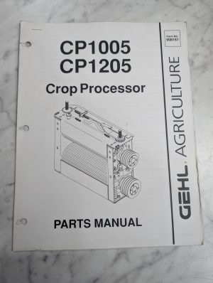 Gehl Service Repair Part Catalog List Manual Cp1005 Cp1205 Crop Processor 908161