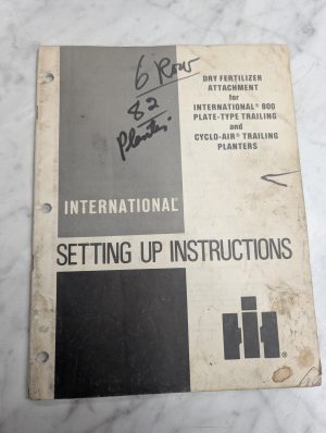 International Harvester Setting Up Instruction Manual Dry Fertilizer Attachment
