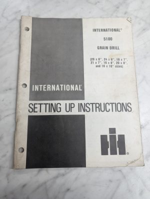 International Harvester Ih Setting Up Instruction Manual 5100 Grain Drill