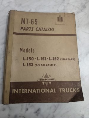 International Ih Trucks Parts Catalog Manual Mt-65 L-150 152 L-153 Schoolmaster