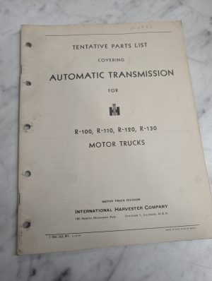 International Trucks Tentative Parts Catalog Manual Automatic Trans R-100 130