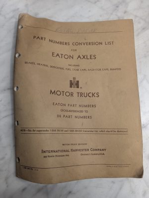 International Trucks Parts Number Conversion Cross Xref Manual Eaton Axles 1958
