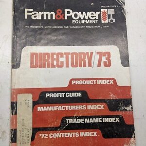 Farm & Power Equipment Directory 1973 January Product Manufacturer Trade