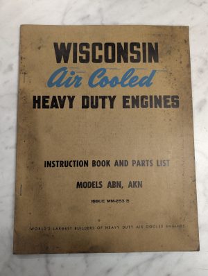 Wisconsin Engines Instruction Book Manualparts List Catalog Abn Akn Mm253 B