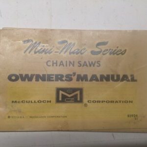 Mcculloch Corp Chain Saw Mini Mac Series Owners Manual 1973 Book 83924