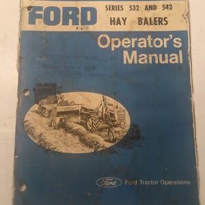 Ford Tractor Operators Manual Series 532 542 Hay Balers Se O3245-A Oem