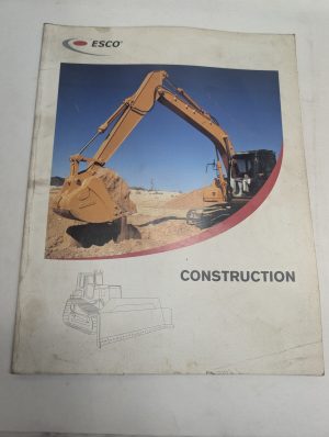 Esco Construction Cutting Edge Bucket Teeth Wear Sales Brochure Catalog 2009