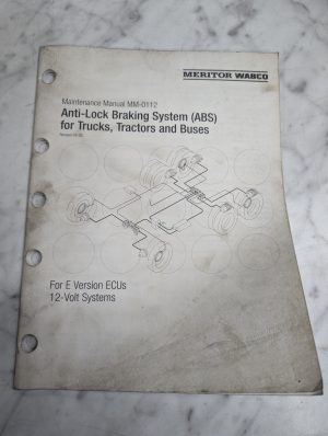 Meritor Wabco Maintenance Manual Mm-0112 Abs Trucks Tractors Buses 2005