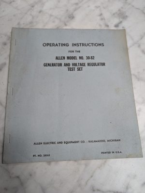 Allen Electric Equipment Operator Instruction Manual #30-82 Generator Test Set
