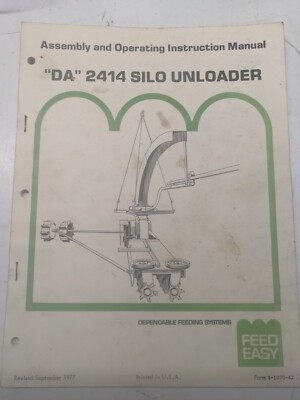 Feed Easy Da 2414 Silo Unloader Assemly Oerating Instruction Manual Book 1977