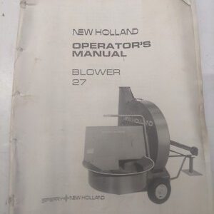 New Holland Operators Manual Blower 27 Specs Service Adjustment