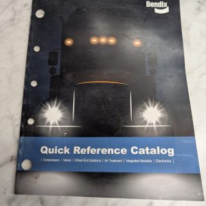 Bendix Quick Reference Catalog Sales Brochure Literature2015 Semi Truck