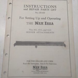 New Idea Operator'S Manual Owner Book Parts List Gs-100 8-G 10-G 12-G Seeder