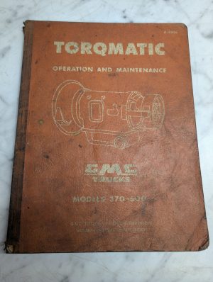 Gmc Trucks Torqmatic Transmission Operation Maintenance Manual X-5804 1958