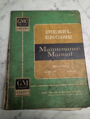 Gmc Trucks Diesel Engine 6V-71 8V-71 Operation Maintenance Manual X-6110 1961