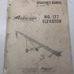 New Idea Operator'S Manual Owner Book Pe-137 Elevator 177 1974 Attachment