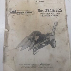 New Idea Operator'S Manual Owner Book P-219 Gathering Unit 324 325 1975