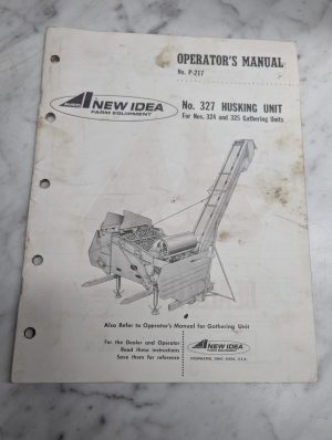 New Idea Operators Service Maintenance Manual 327 Husking Unit