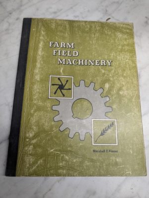 Farm Field Machinery Marshall Finner Uw Wisconsin Book Text Manual Guide Info