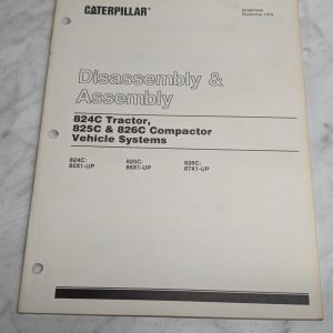 Caterpillar Assembly Service Manual 824C 825C 826C Vehicle Systems Senr7849 1979
