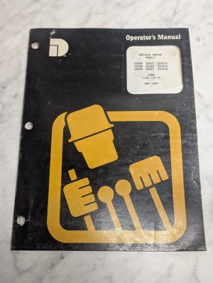 Dresser Operator'S Owner Manual Engine D240N/T/Ta D359N/T/Ta D505N/T/Ta 1987