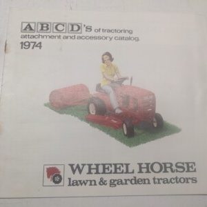 Wheel Horse Attachment & Accessory Catalog 1974 Tractor Lawn Garden