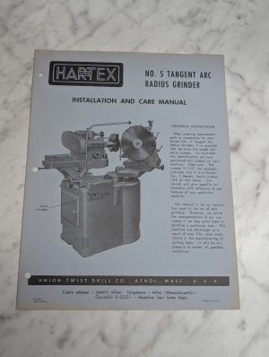 Hartex Utd Installation & Care Manual #5 Tangent Arc Radius Grinder 1959