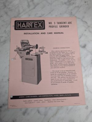Hartex Utd Installation & Care Manual #3 Tangent Arc Profile Grinder 1965