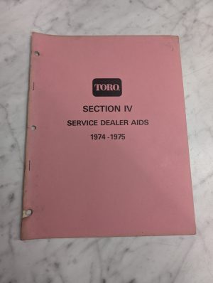Toro Section Iv Service Dealer Aids 1974-1975 – 8 Pages