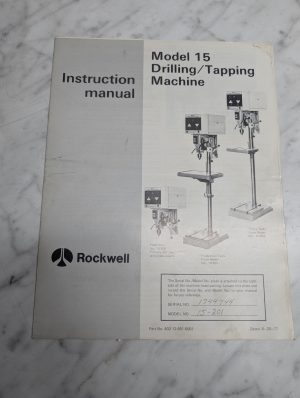 Rockwell Instruction Service Manual Parts List Model 15 Drilling Tapping Machine