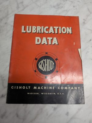 Gisholt Machine Company Lubrication Data Maintenance Schedule Various Lathes