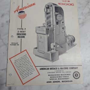 American Broach Machine Type T 3 Way Sales Brochure Literature Catalog Features