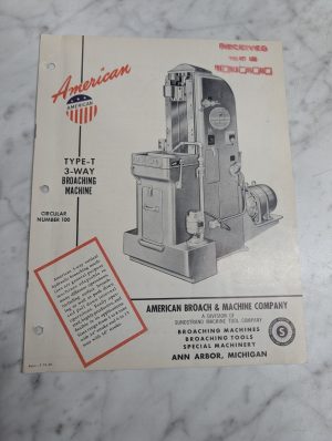 American Broach Machine Type T 3 Way Sales Brochure Literature Catalog Features