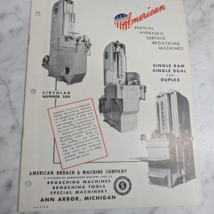 American Machine Surface Broaching Single Duplex Ram Sales Literature Brochure