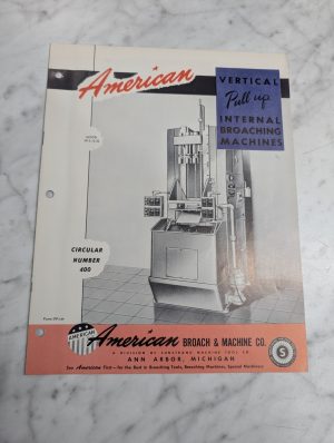 American Broach Machine Sales Literature Brochure Catalog Pull Up Internal