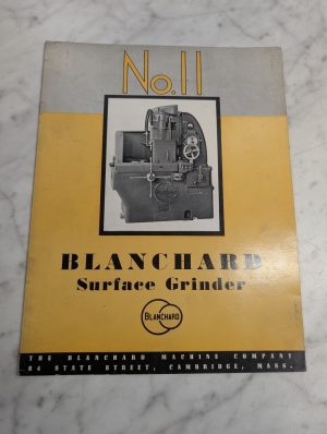 Blanchard #11 Surface Grinder Sales Literature Brochure Catalog Specifications