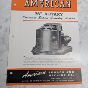 American Sales Brochure Literature 36” Rotary Surface Broaching Machine