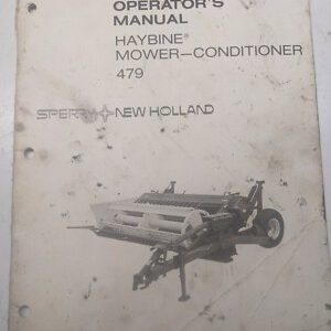 Sperry New Holland Haybine Mower Conditioner 479 Operators Manual 1976
