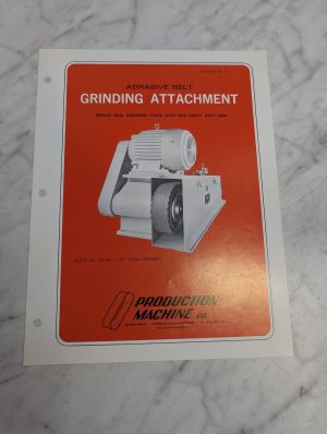 Production Machines Sales Brochure Literature Abrasive Belt Grinding Attachment