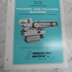 Production Machines Sales Brochure Type 101 Centerless Finishing Polishing