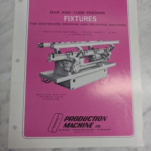 Production Machines Sales Brochure Literature Bar & Tube Feeding Fixtures