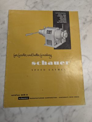 Schauer Speed Lathes Sales Brochure Literature Catalog 660-A Machine Shop Tool